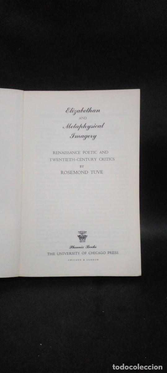 Libros de segunda mano: ROSEMOND TUVE-ELIZABETHAN E METAPHYSICAL IMAGERY-1947 - Foto 2