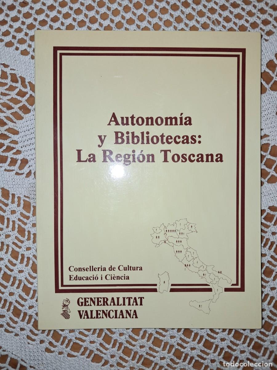 Libros de segunda mano: Autonom&iacute;a y bibliotecas: la regi&oacute;n toscana - Foto 1