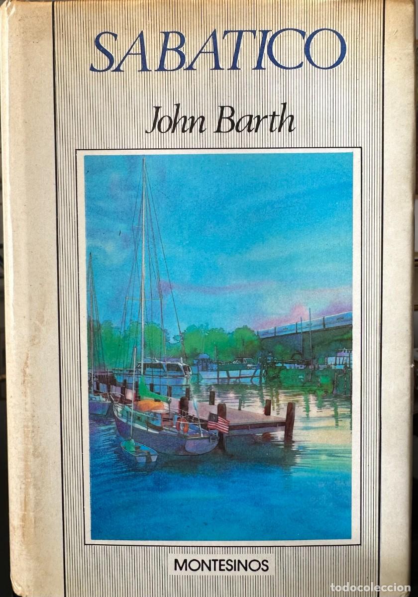 Libros de segunda mano: Barth, John. Sabatico. - Foto 1