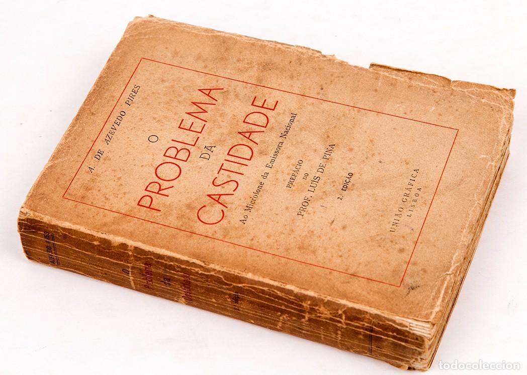Libros de segunda mano: O PROBLEMA DA CASTIDADE - AZEVEDO PIRES - 1951 - DEDICATORIA AUT&Oacute;GRAFA - Foto 2