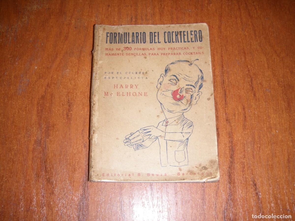 Libros de segunda mano: FORMULARIO DEL COCKTELERO HARRY Mc ELHONE - Foto 2