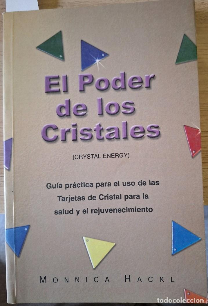 Libros de segunda mano: EL PODER DE LOS CRISTALES. - HACKL, Monnica. - Foto 1