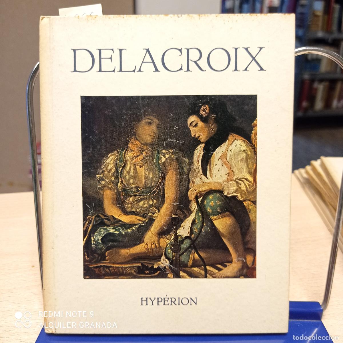 Libros de segunda mano: LES MINIATURES HYPERION - DELACROIX - JEAN PELLOTIER - Foto 1