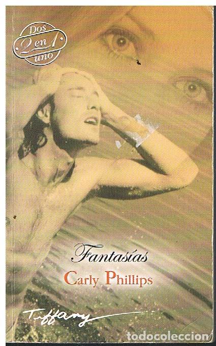 Libros de segunda mano: Fantas&iacute;as - Carly Phillips - Foto 1