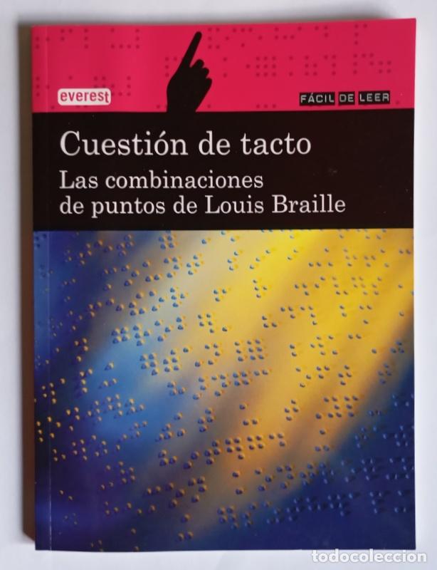 Libros de segunda mano: CUESTION DE TACTO - LAS COMBINACIONES DE PUNTOS DE LOUIS BRAILLE - MERCEDES FIGUEROLA MARTIN