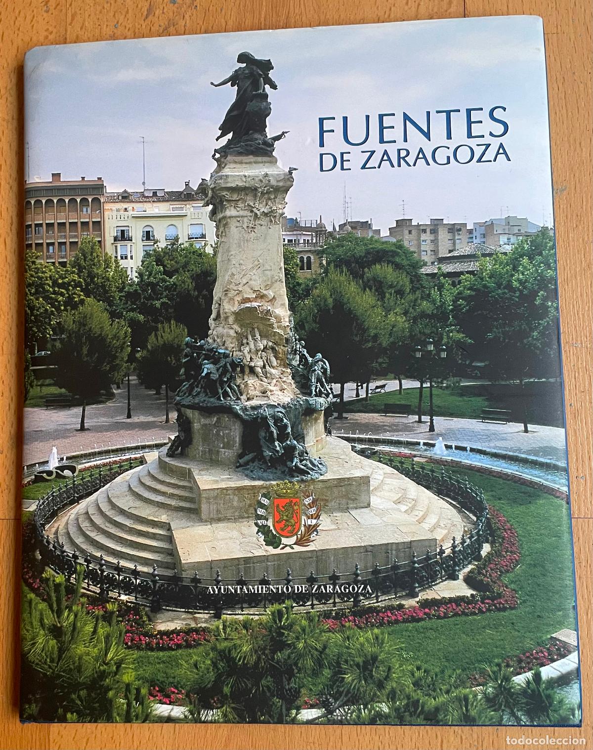 Libros de segunda mano: FUENTES DE ZARAGOZA, Ayuntamiento de Zaragoza - Foto 1