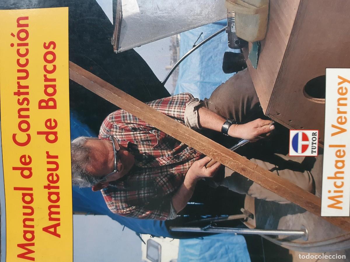 Libros de segunda mano: Manual de construcci&oacute;n amateur de barcos Michael Verney - Foto 2