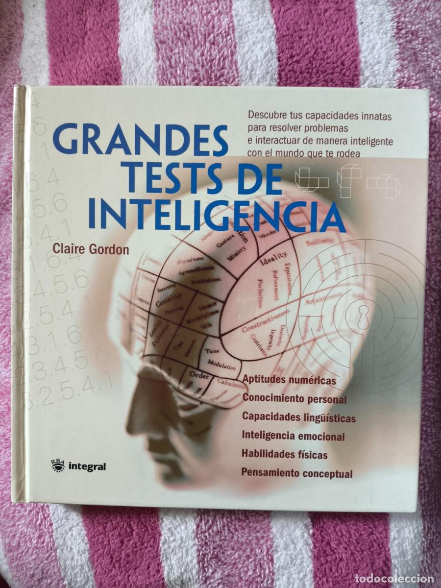 Libros de segunda mano: GRANDES TESTS DE INTELIGENCIA - CLAIRE GORDON - RBA INTEGRAL - Foto 1