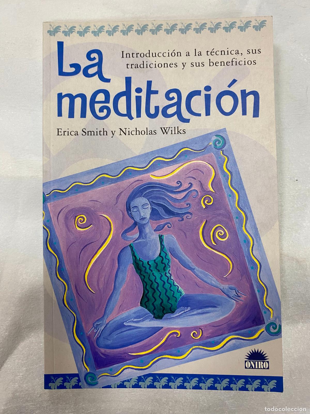 Libros de segunda mano: La meditaci&oacute;n - Erica Smith y Nicholas Wilks - Foto 1