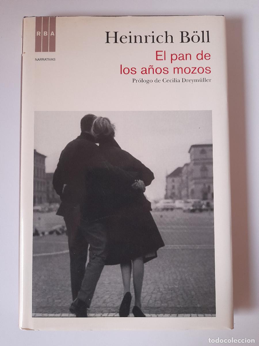 Libros de segunda mano: El pan de los a&ntilde;os mozos - Heinrich B&ouml;ll / RBA - Foto 1