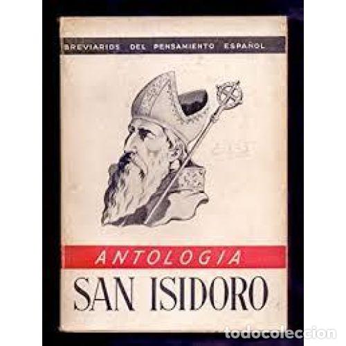 Livres d'occasion: Antolog&iacute;a San Isidoro: Breviarios del Pensamiento Espa&ntilde;ol - Ediciones Fe