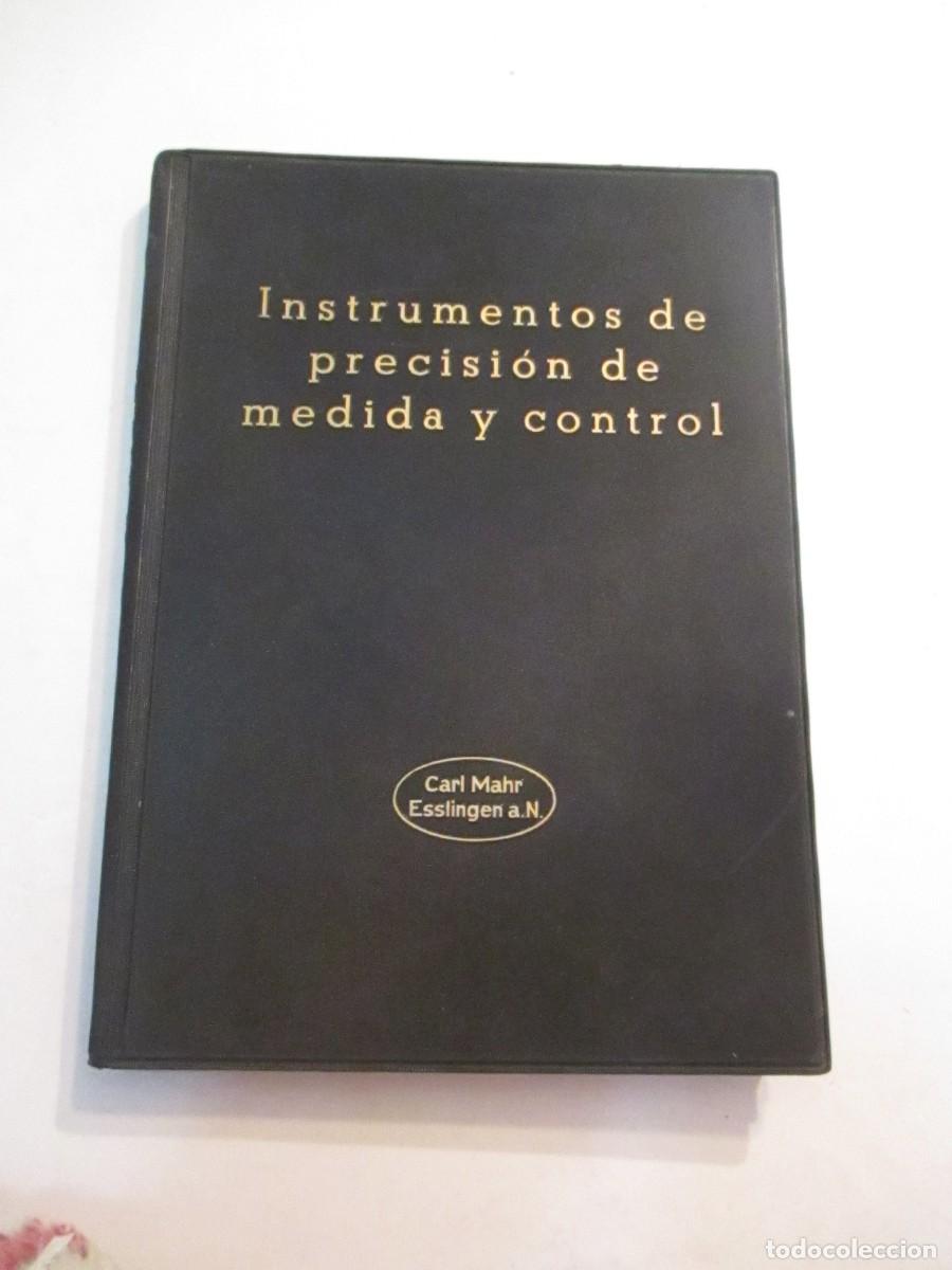 Libros de segunda mano: Instrumentos de precisi&oacute;n de medida y control W32403 - Foto 1