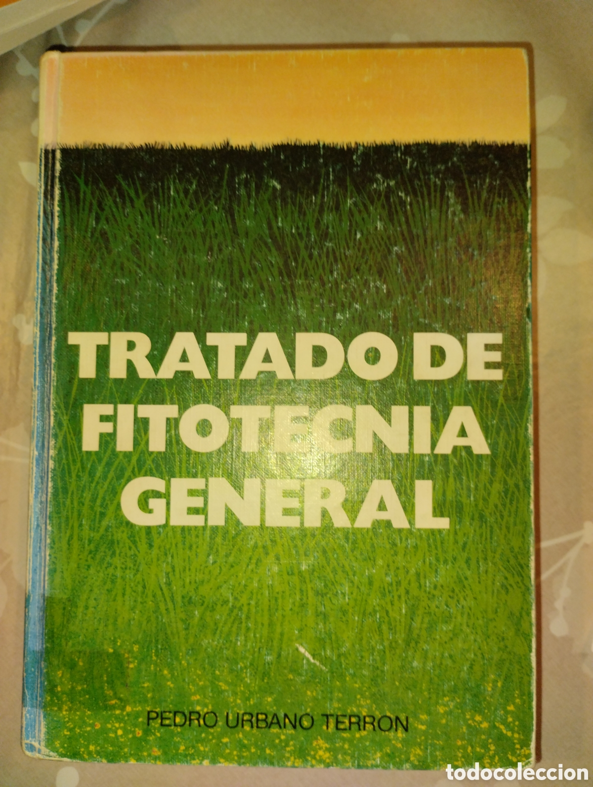 Libros de segunda mano: TRATADO DE FITOTECNIA GENERAL - Foto 1