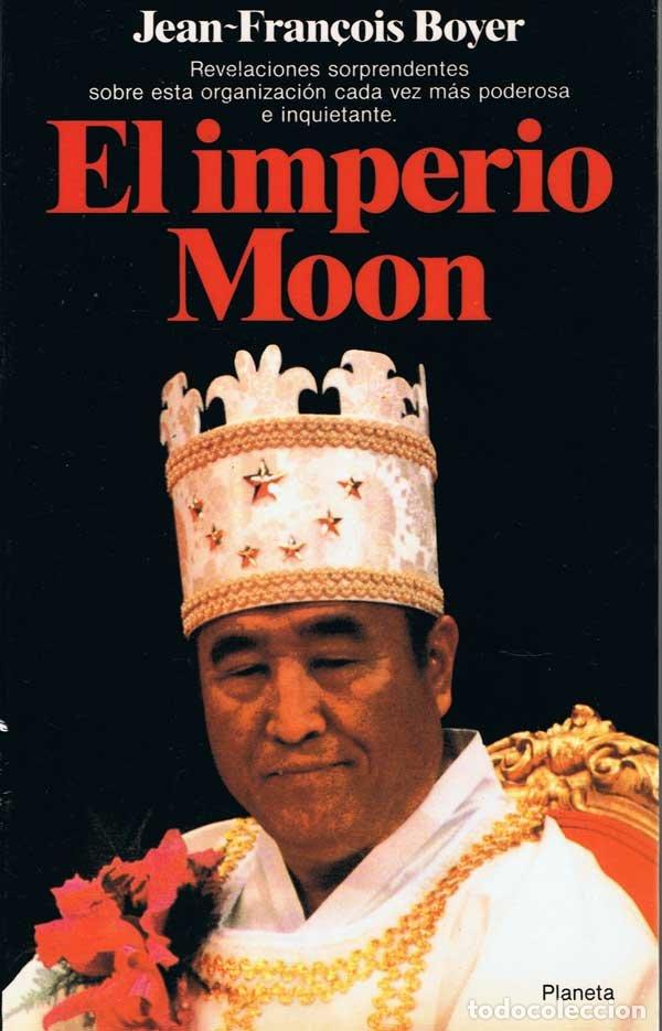 Libros de segunda mano: El imperio Moon - Jean-Fran&ccedil;ois Boyer - Foto 1