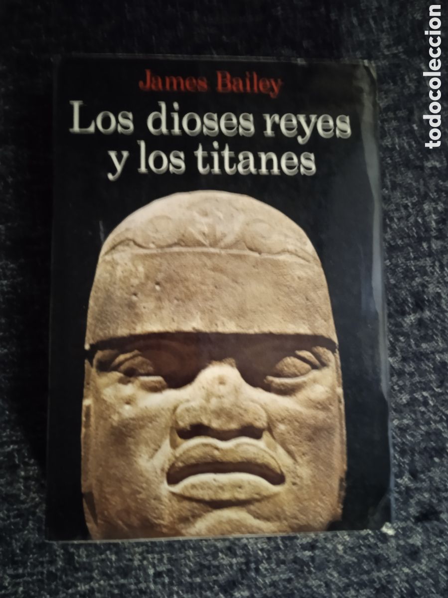 Libros de segunda mano: LOS DIOSES REYES Y LOS TITANES / JAMES BAILEY - Foto 1