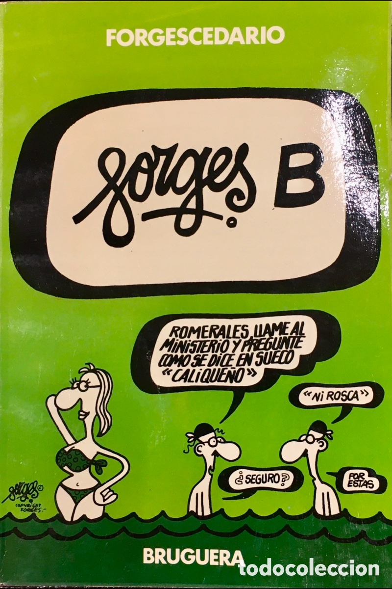 Libros de segunda mano: Libro. FORGES (Antonio Fraguas). &ldquo;Forgescedario B&rdquo;. 1979. - Foto 1