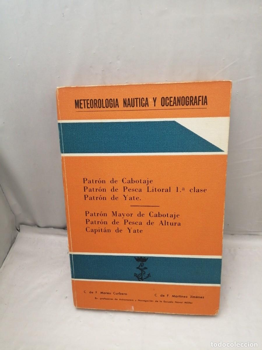 Libros de segunda mano: Meteorolog&iacute;a n&aacute;utica y oceanograf&iacute;a - Foto 1