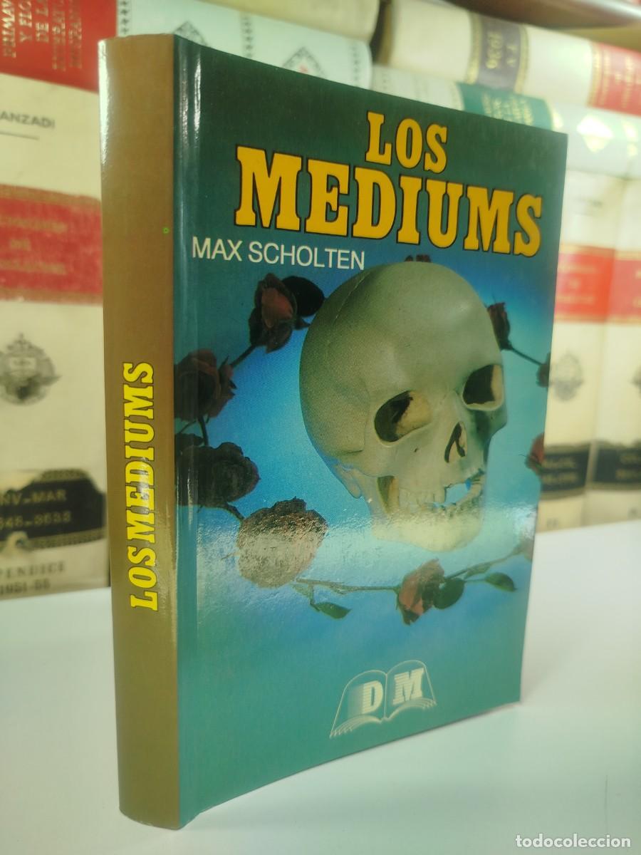 Libros de segunda mano: LOS MEDIUMS. Max Scholten. Editors, 4.&ordf; edici&oacute;n 1992 - Foto 3