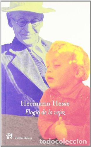 Libros de segunda mano: Hermann Hesse. Elogio de la vejez. Muchnik Editores - Foto 1