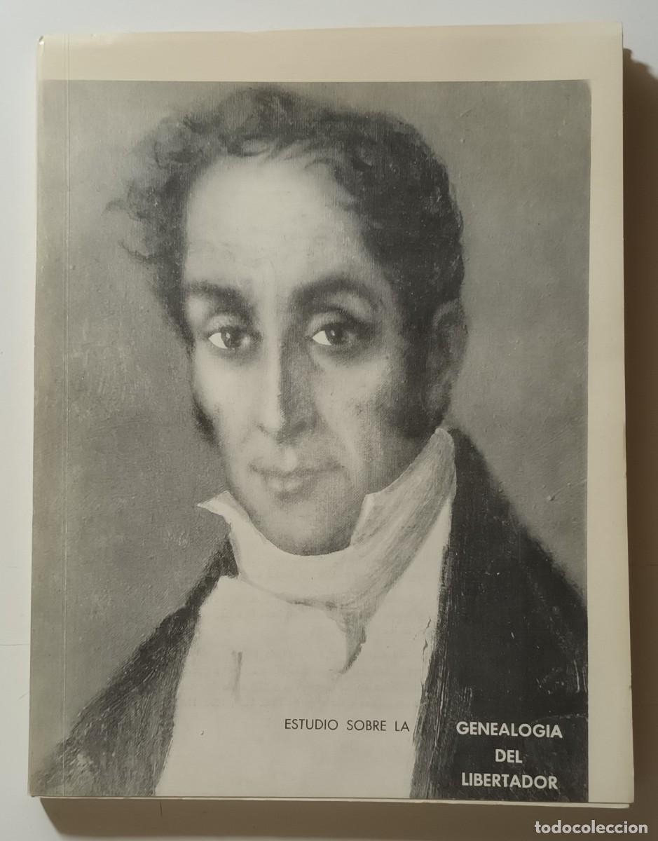 Libri di seconda mano: ESTUDIO SOBRE LA GENEALOGIA DEL LIBERTADOR (BOLIVAR) -RAFAEL FUENTES CARVALLO- EMBAJADA DE VENEZUELA