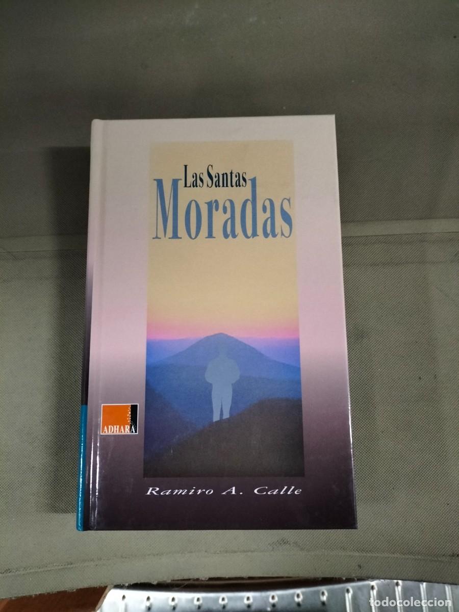 Libros de segunda mano: Las santas moradas - Ramiro A. Calle - Foto 1