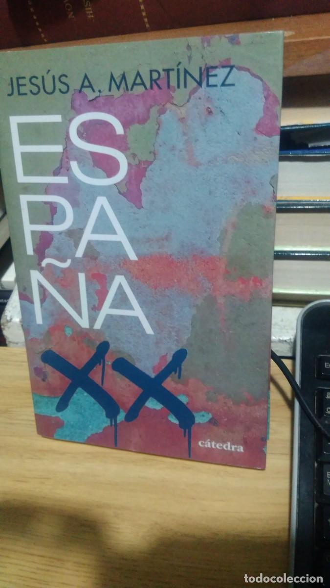 Libros de segunda mano: Espa&ntilde;a XX Jesus A. Martinez catedra - Foto 1