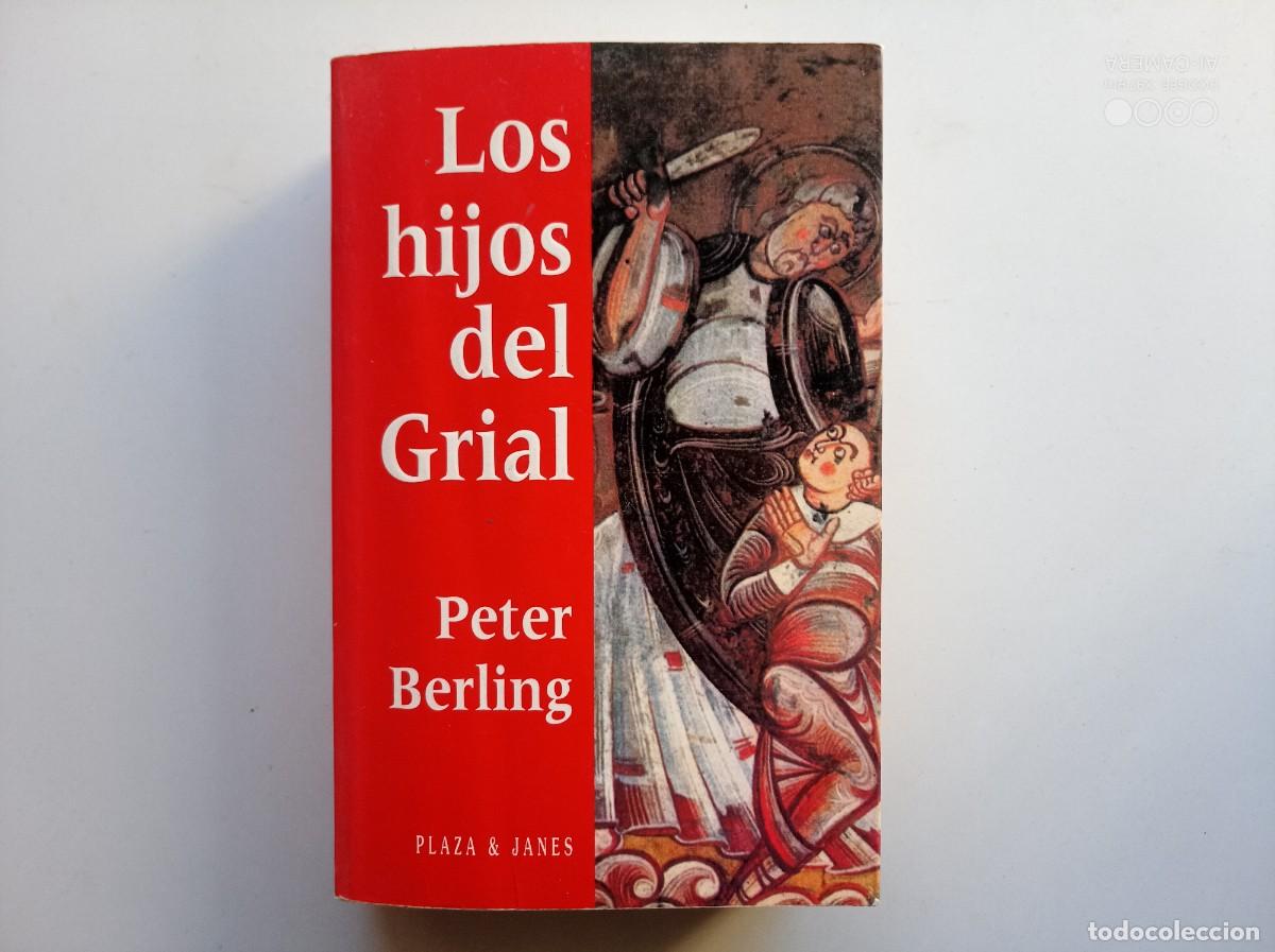 Libros de segunda mano: LIBRERIA GHOTICA. PETER BERLING. LOS HIJOS DEL GRIAL. 1996. - Foto 1