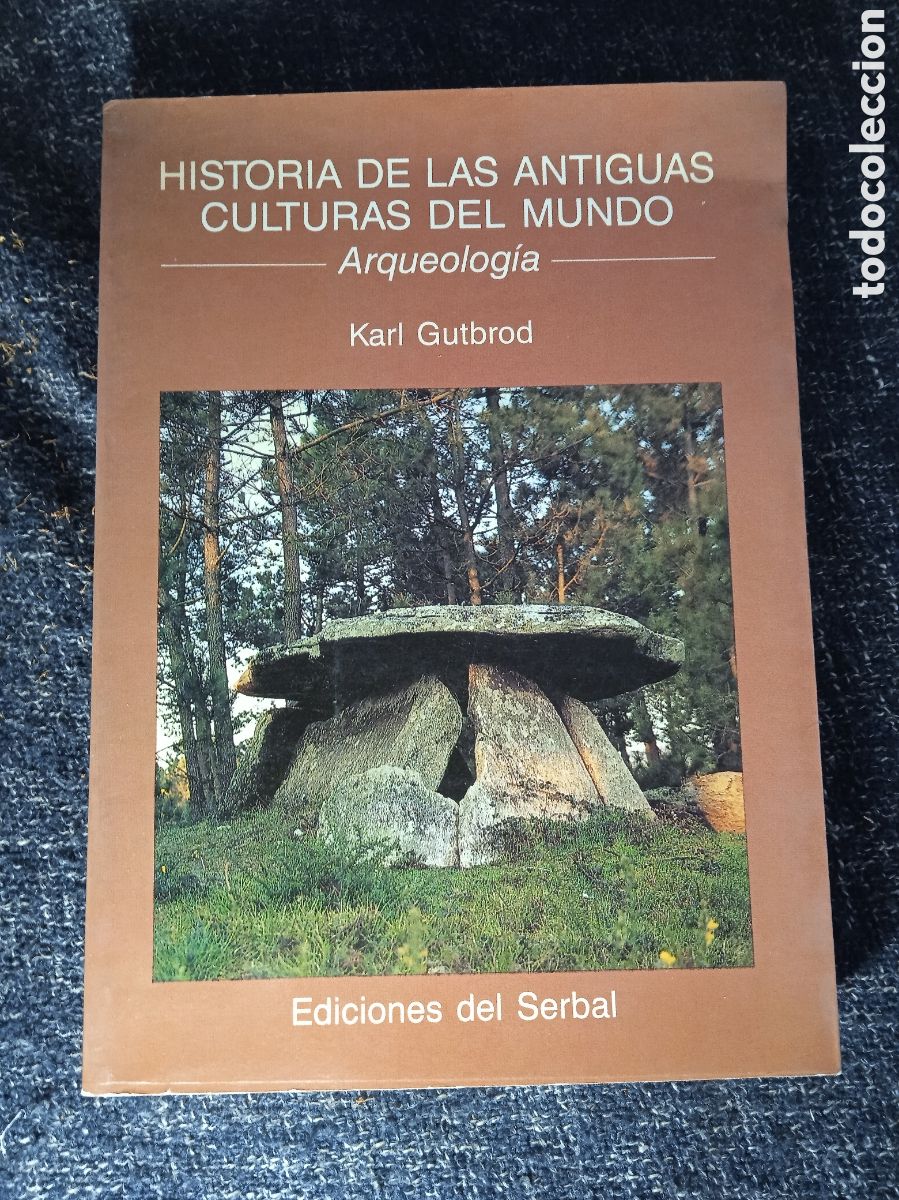 Livres d'occasion: HISTORIA DE LAS ANTIGUAS CULTURAS DEL MUNDO,/ KARL GUTBROD