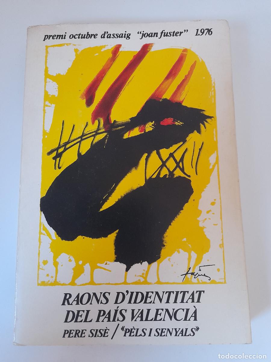 Libros de segunda mano: Raons didentitat del Pa&iacute;s Valenci&agrave; - Pere Sis&eacute; - Foto 1