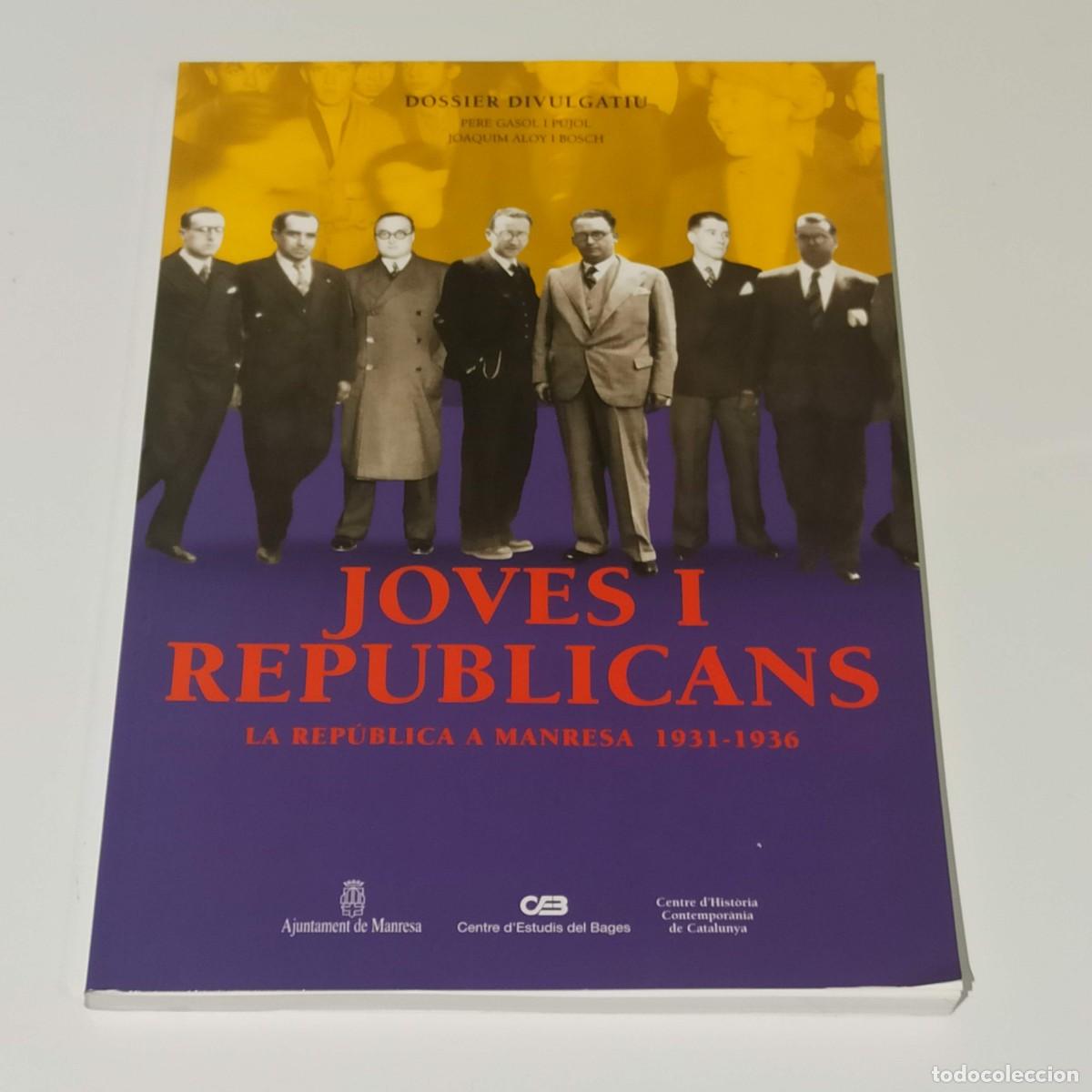 Libros de segunda mano: Joves i replicans La republica a Manresa