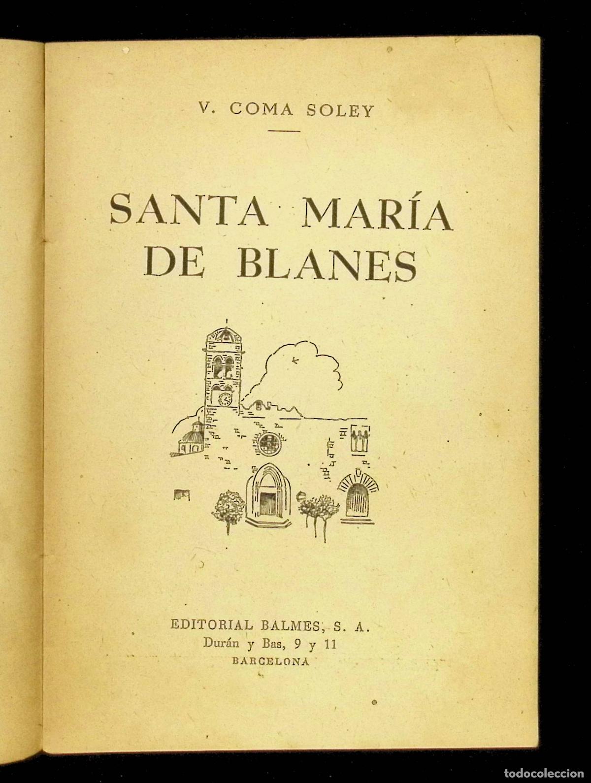 Libros de segunda mano: SANTA MAR&Iacute;A DE BLANES. - COMA SOLEY, V. 1941. - Foto 2