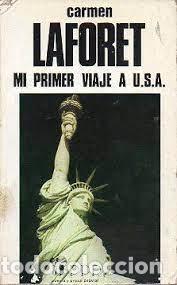 Libros de segunda mano: Mi Primer Viaje a U.S.A - Carmen Laforet - Foto 1