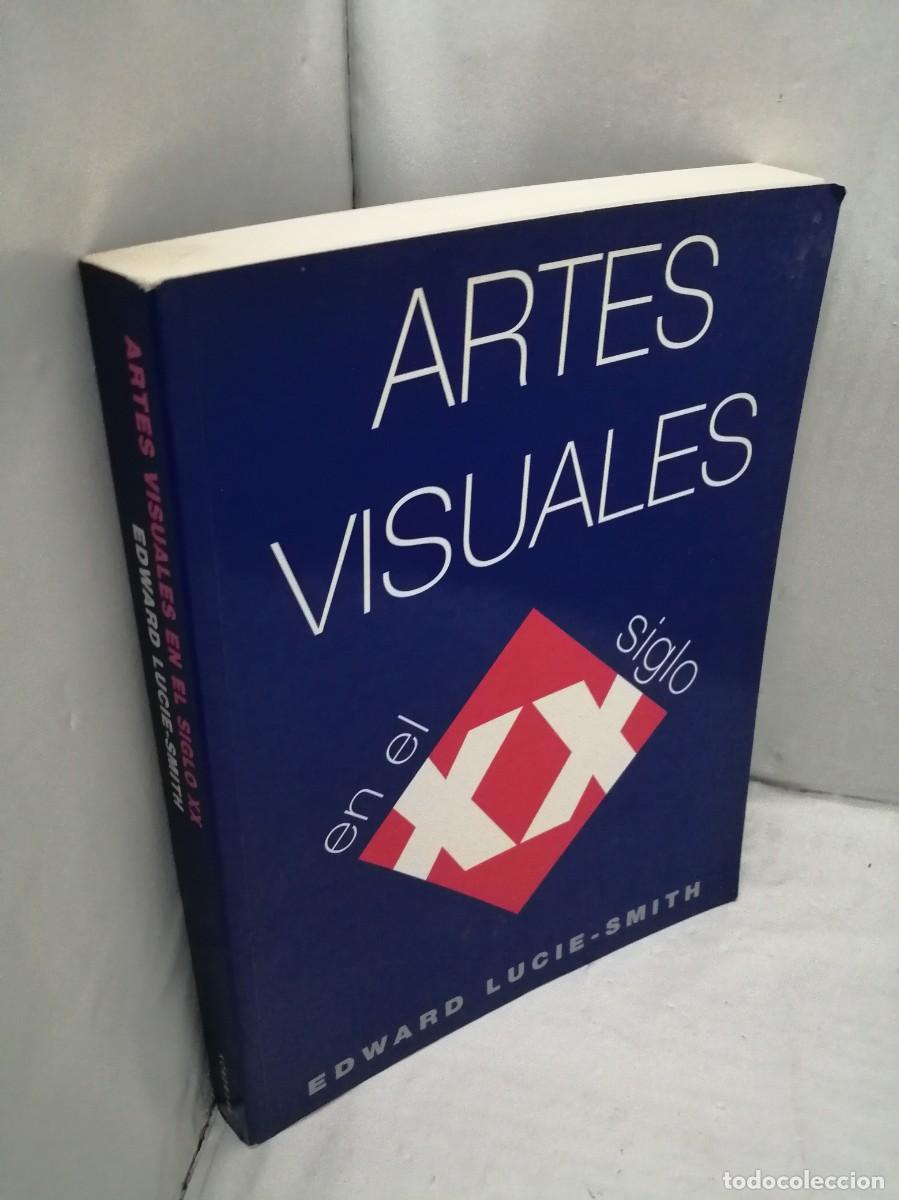 Libros de segunda mano: Edward Lucie-Smith: Artes visuales en el siglo XX - Foto 16