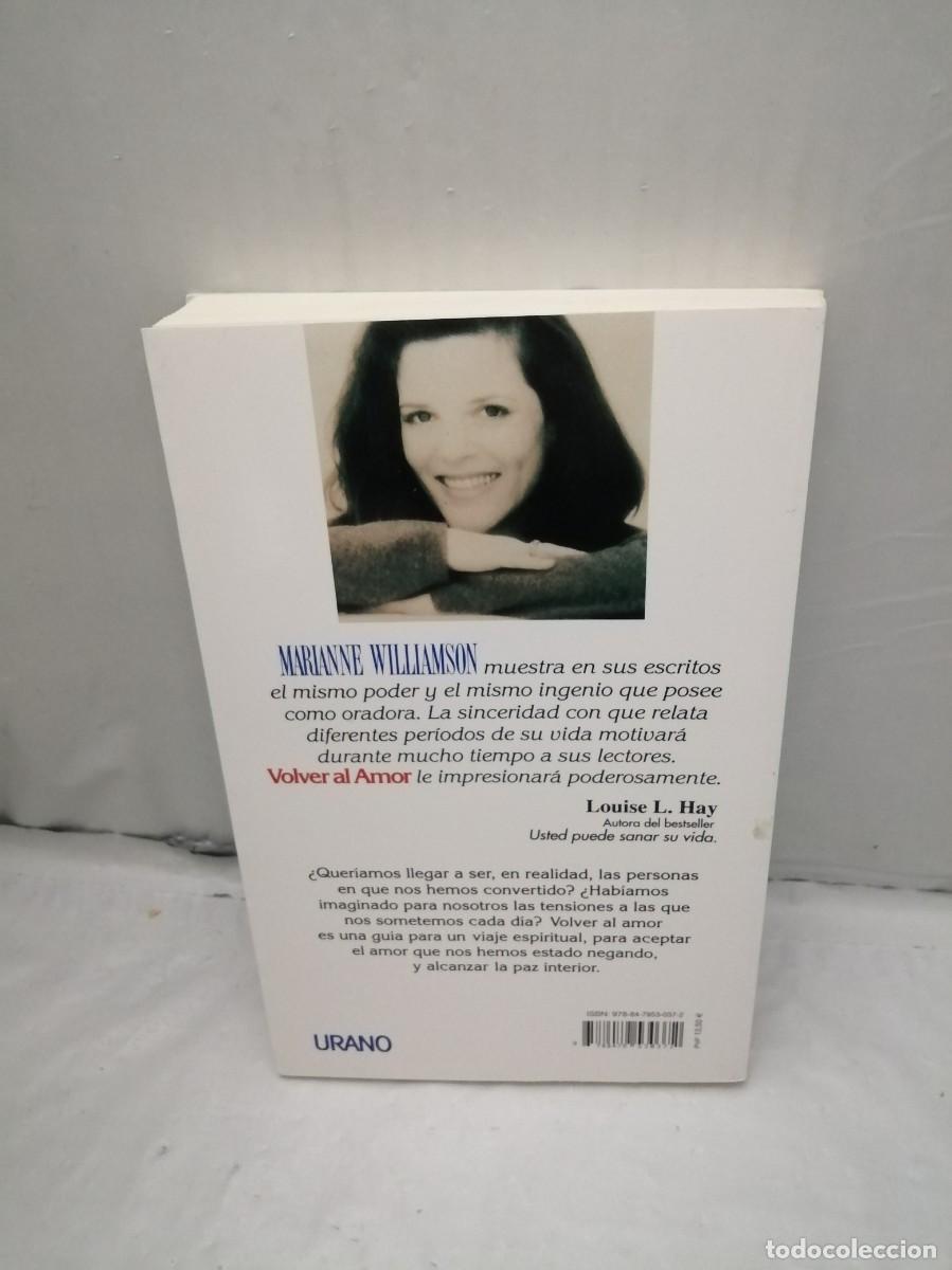 Libros de segunda mano: Marianne Williamson: Volver al Amor (12&ordf; edici&oacute;n 2007) - Foto 2