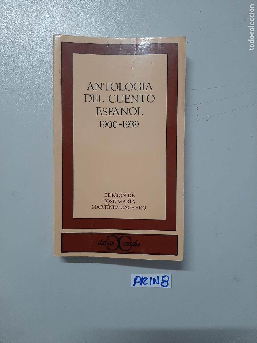 Libros de segunda mano: Libro: antolog&iacute;a del cuento espa&ntilde;ol 1900-1939 - Foto 1