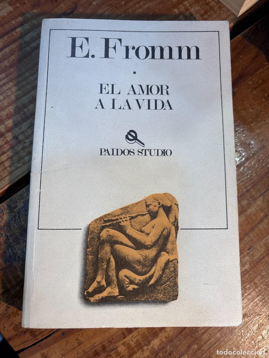 Libros de segunda mano: El amor a la vida - Fromm, Erich - Foto 1
