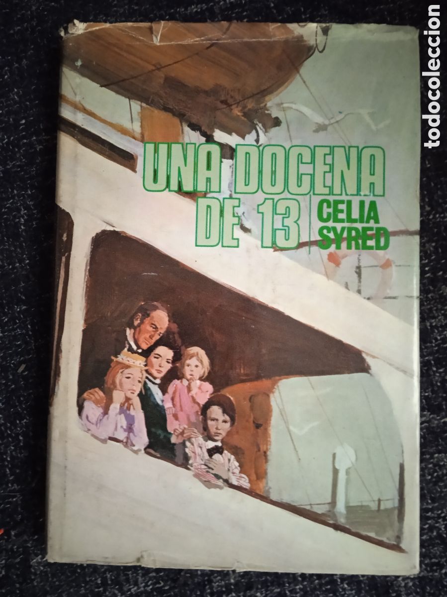 Libros de segunda mano: UNA DOCENA DE 13. / CELIA SYRED. -ED. EDITORIAL MOLINO - Foto 1