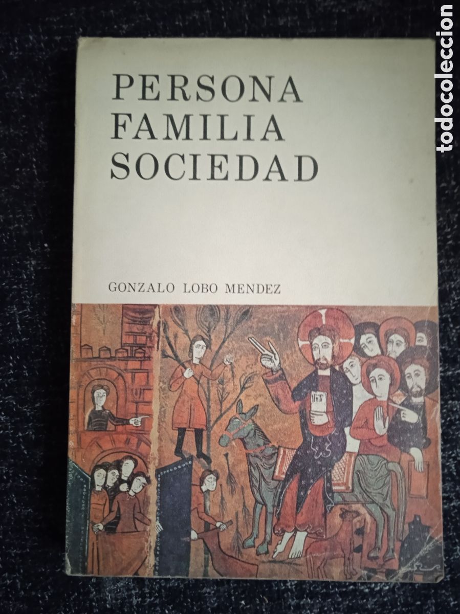 Livres d'occasion: Persona, Familia, Sociedad. / Lobo M&eacute;ndez