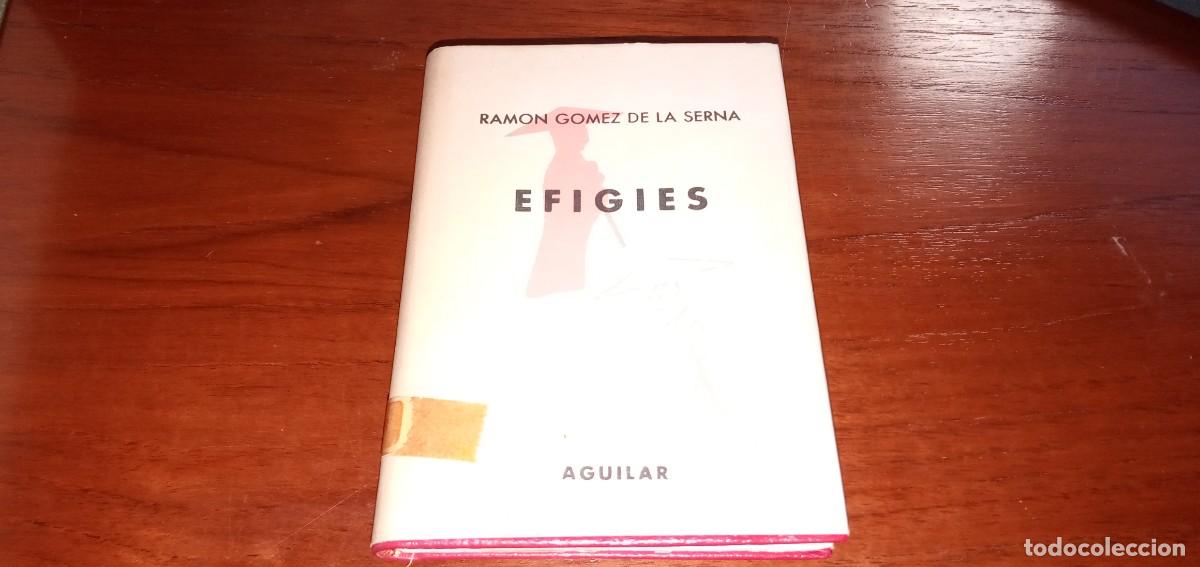 Libros de segunda mano: Efigies Ram&oacute;n G&oacute;mez de la Serna Aguilar Crisol 79 - Foto 1