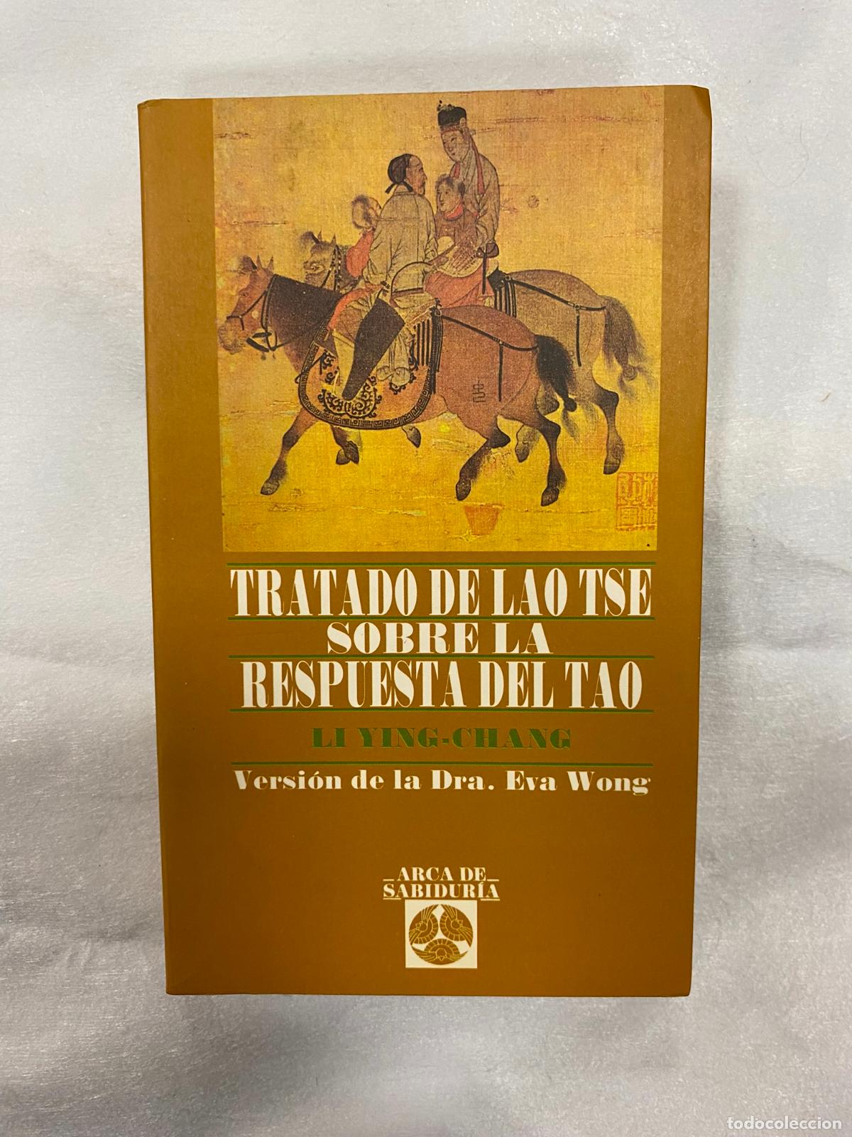 Livres d'occasion: TRATADO DE LAO TSE SOBRE LA RESPUESTA DEL TAO - LIYING CHANG