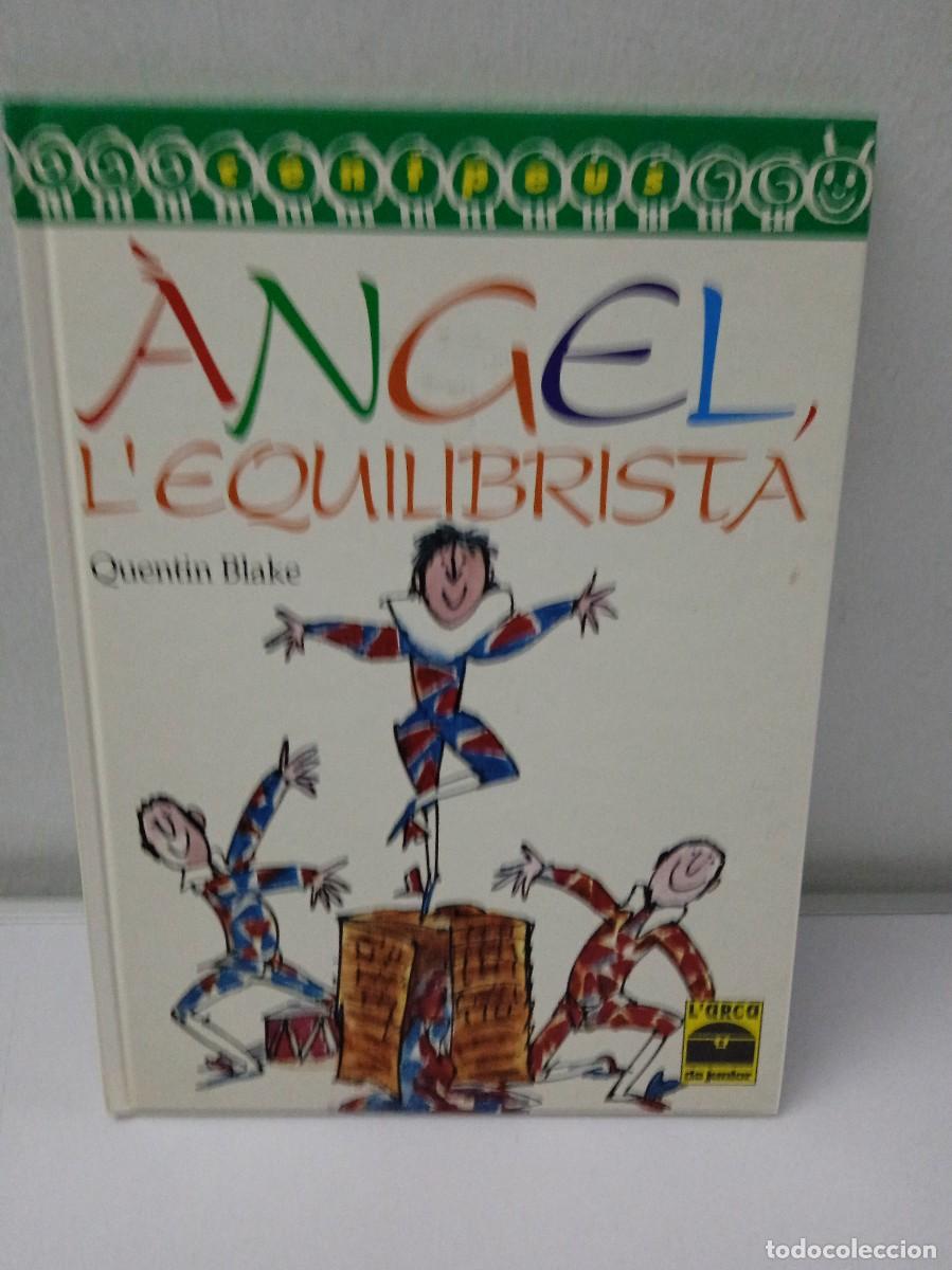 Libros de segunda mano: &Aacute;NGEL, L EQUILIBRISTA Quentin Blake - Foto 1