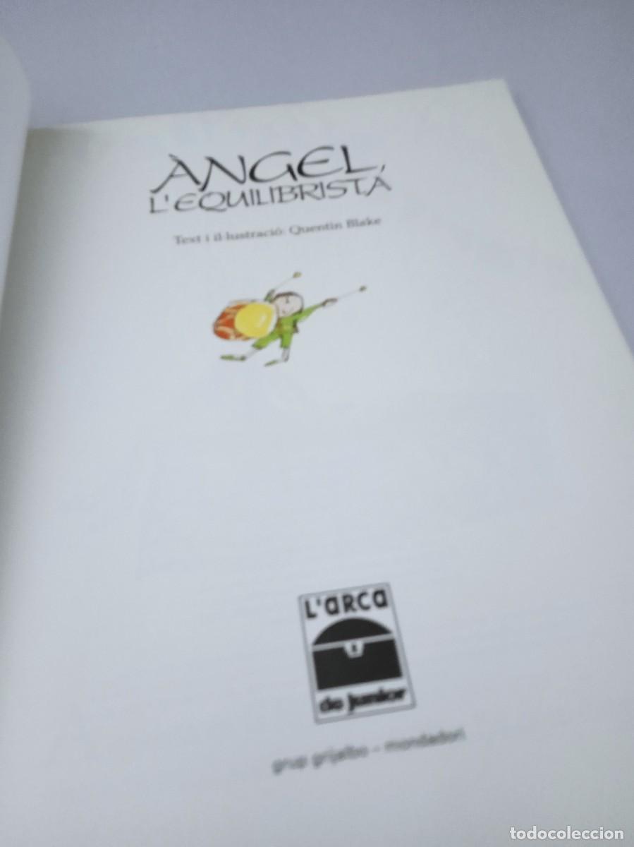 Libros de segunda mano: &Aacute;NGEL, L EQUILIBRISTA Quentin Blake - Foto 5