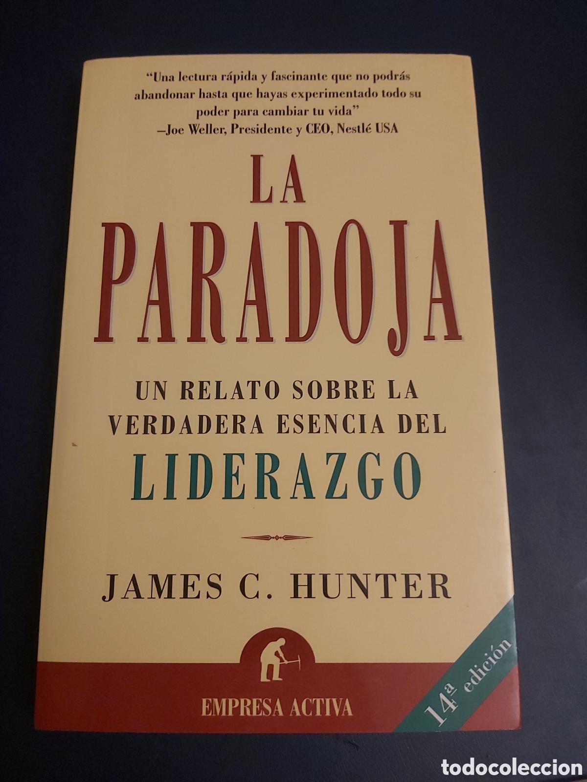Libros de segunda mano: QUELA LIBRO. LA PARADOJA JAMES C. HUNTER - Foto 1