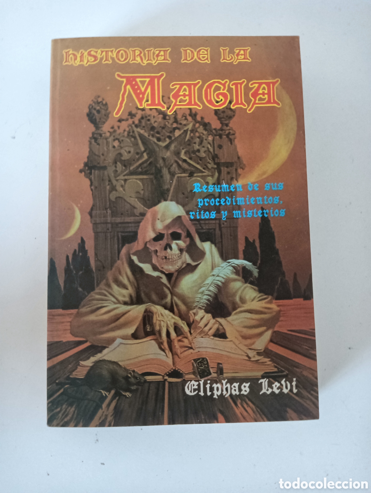 Libros de segunda mano: HISTORIA DE LA MAGIA ELIPHAS LEVI - Foto 1
