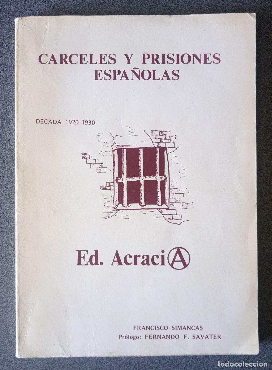 Libros de segunda mano: C&aacute;rceles Y Prisiones Espa&ntilde;olas 1920 1930 Francisco Simancas - Foto 1