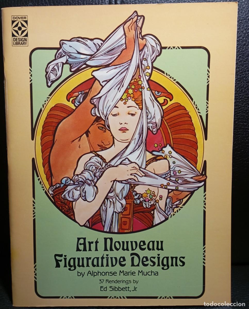 Libros de segunda mano: ART NOUVEAU FIGURATIVE DESIGNS BY ALPHONSE MUCHA - LIBRO - TAPA BLANDA - DOVE PUBLICATION- ED SIBETT