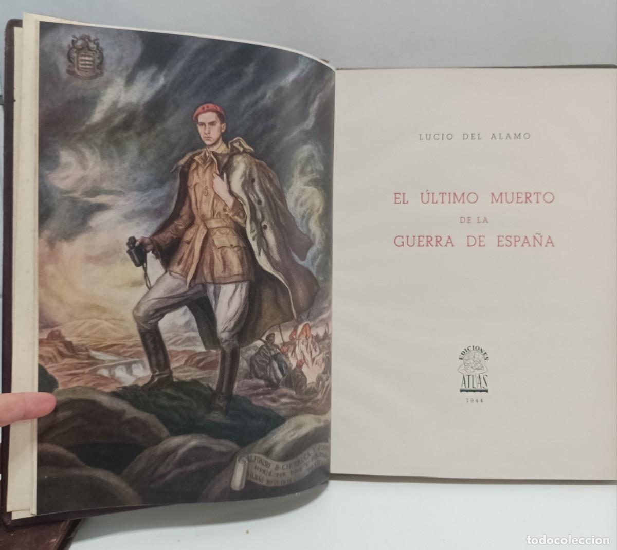 Libros de segunda mano: El &uacute;ltimo muerto de la guerra de Espa&ntilde;a, 1944 - Foto 6