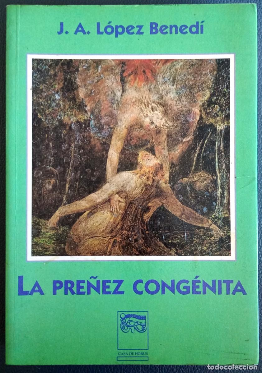 Libros de segunda mano: J. A. L&oacute;pez Bened&iacute; . La preñez cong&eacute;nita - Foto 1
