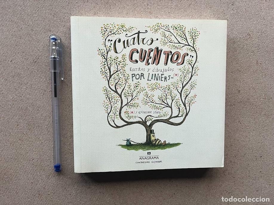 Libros de segunda mano: Cuatro Cuentos / Liniers / Anagrama / - Foto 1