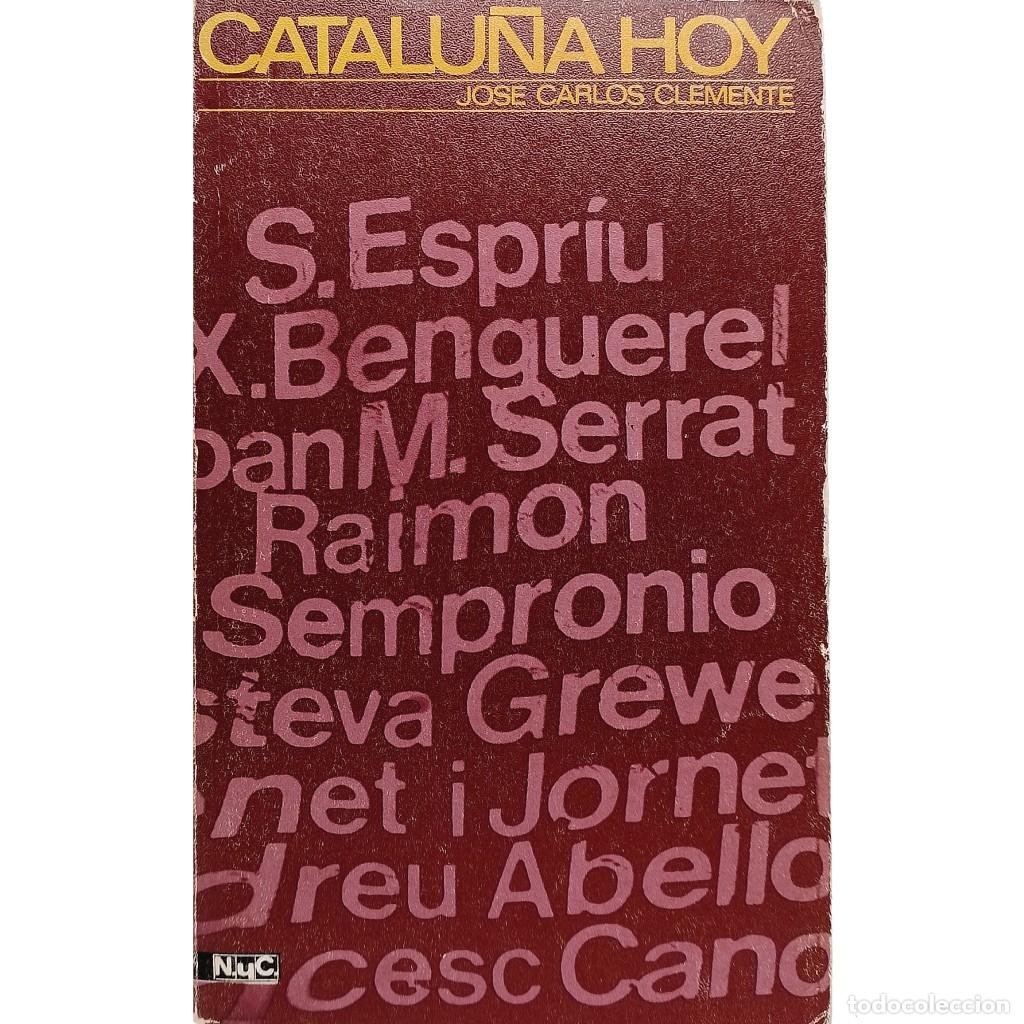 Libros de segunda mano: CATALU&Ntilde;A HOY. Clemente, Jos&eacute; Carlos - Foto 1